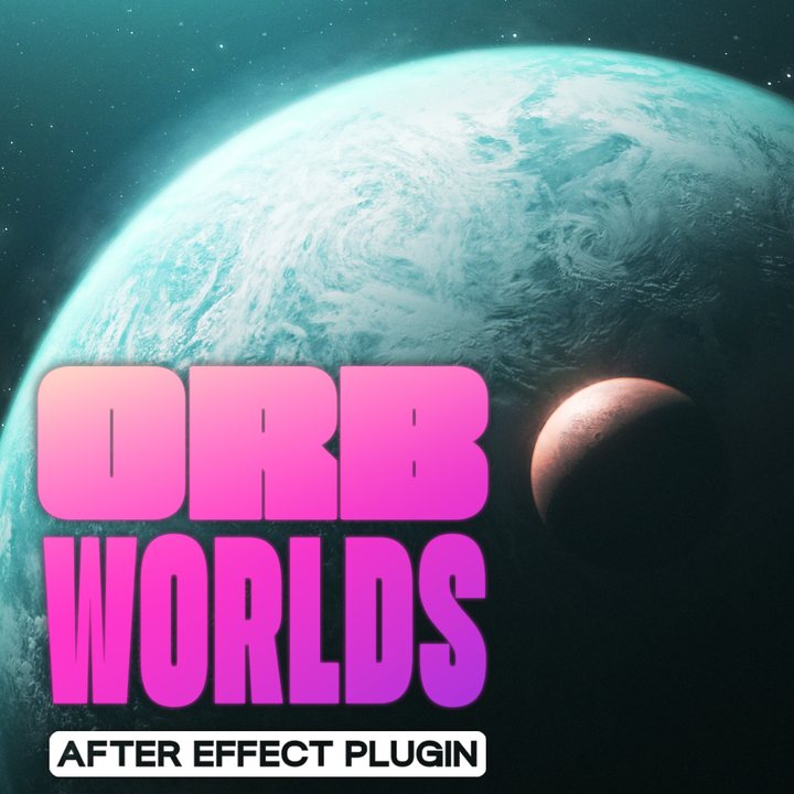 ORB Worlds — After Effects plugin